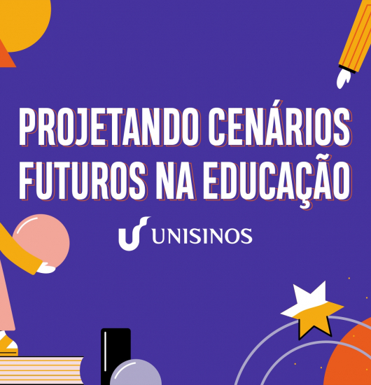 Projetando cenários futuros na educação