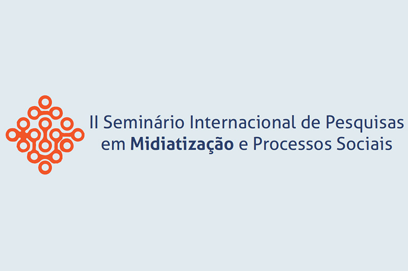 II Seminário Internacional de Midiatização