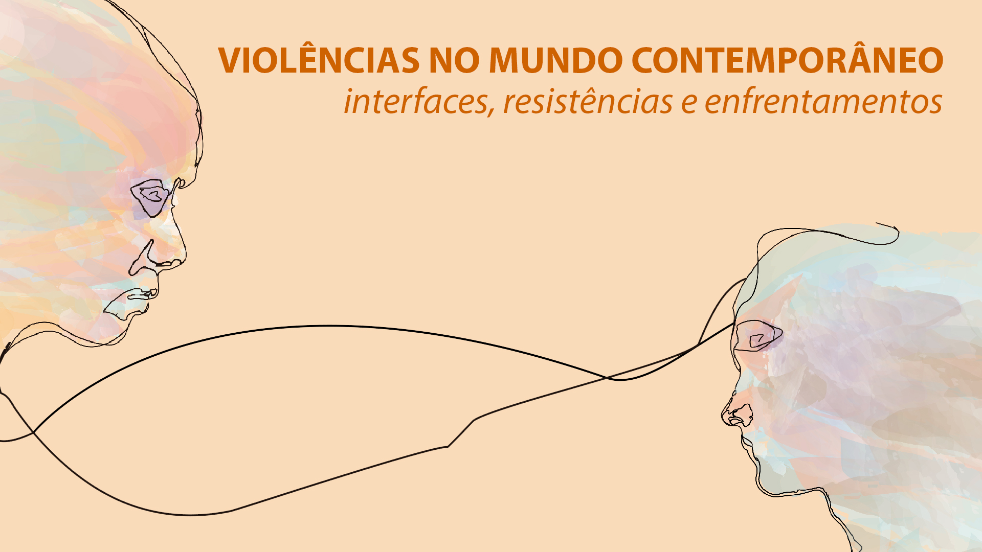 Ciclo de Debates - Violências no mundo contemporâneo