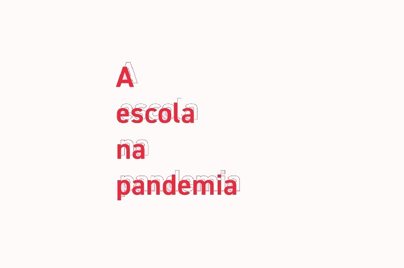 A escola na pandemia