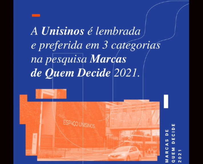 Unisinos é lembrada e preferida na pesquisa Marcas de Quem Decide