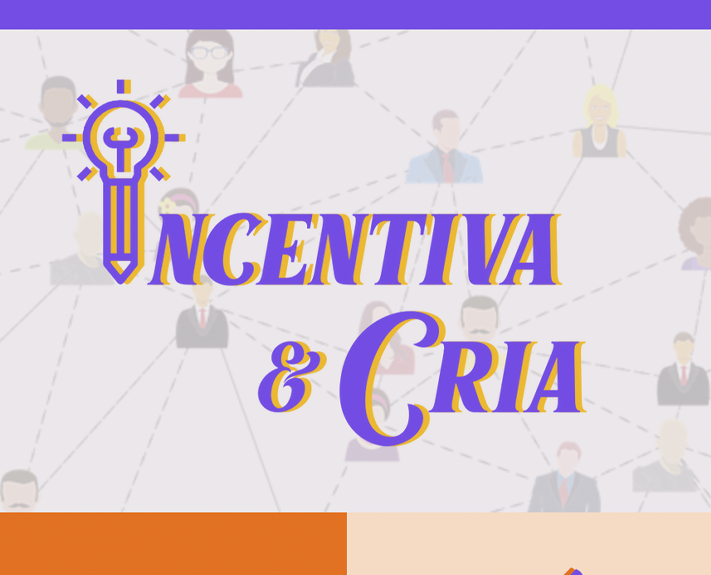 Projeto Incentiva & Cria propõe descomplicar a comunicação