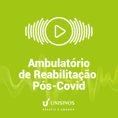 Ambulatório de Reabilitação Pós-Covid