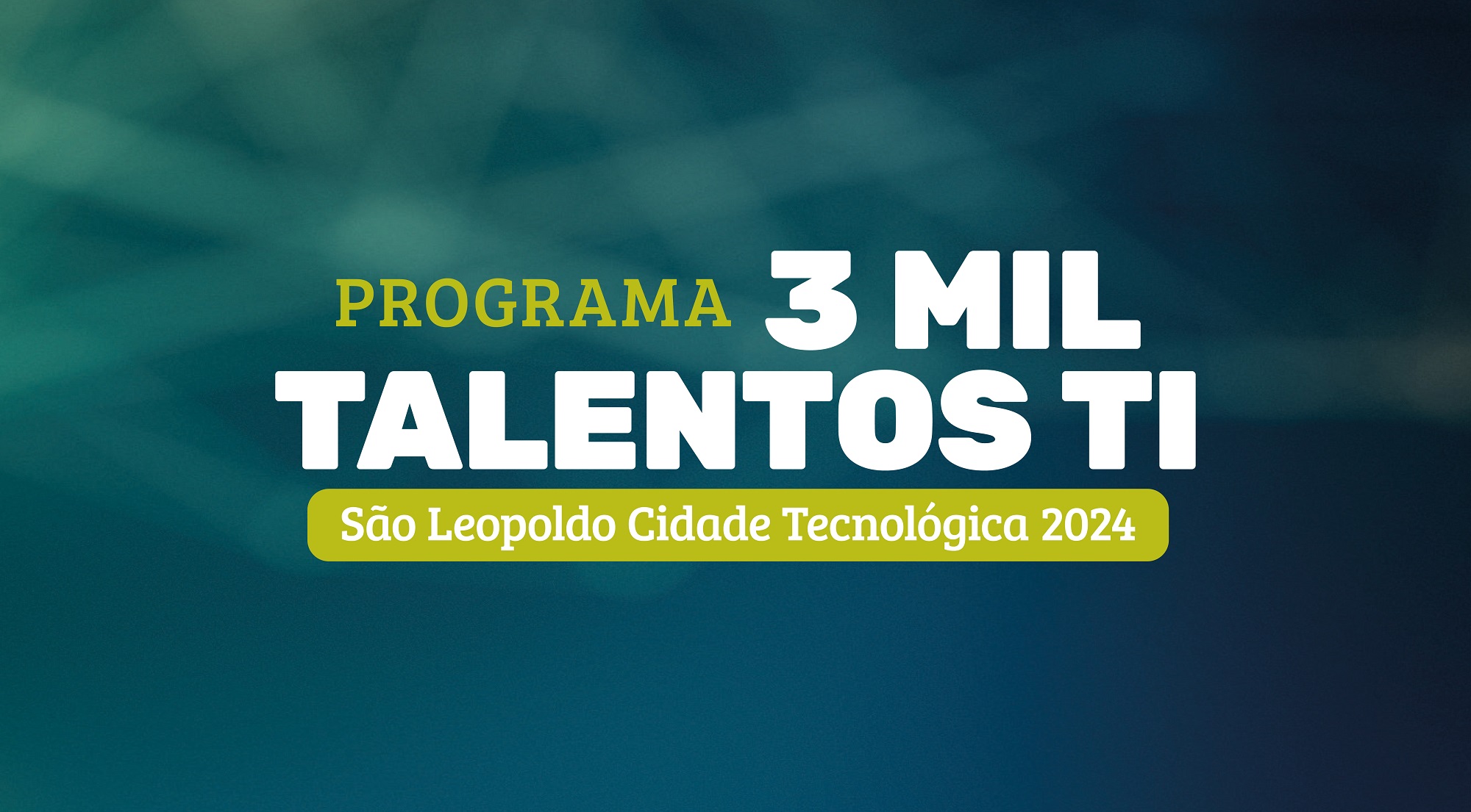 São Leopoldo apresenta segundo ciclo do Programa 3 mil talentos TI: novo edital será aberto dia 30 com 420 vagas para a realização de cursos gratuitos
