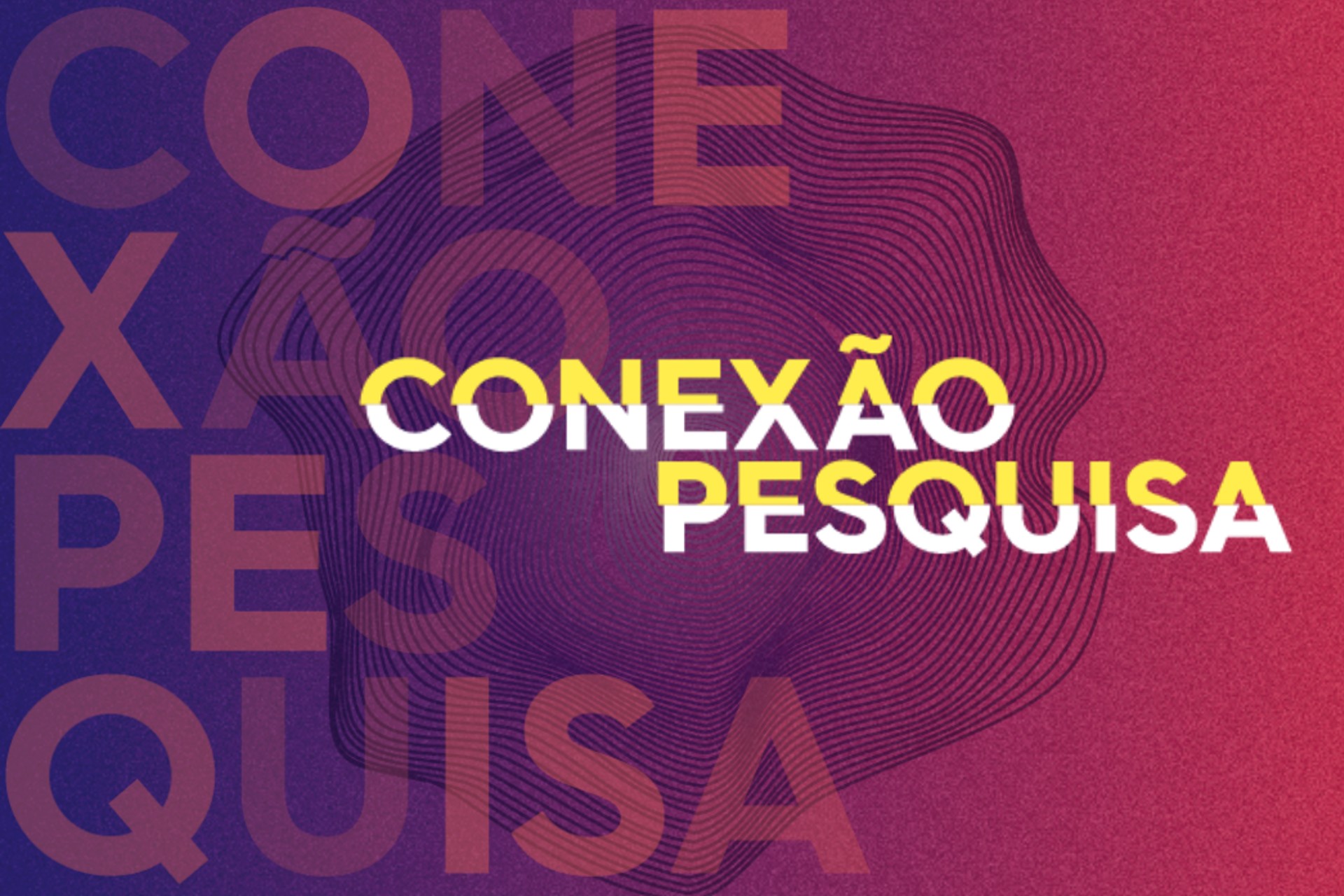 Conexão Pesquisa começa na próxima semana