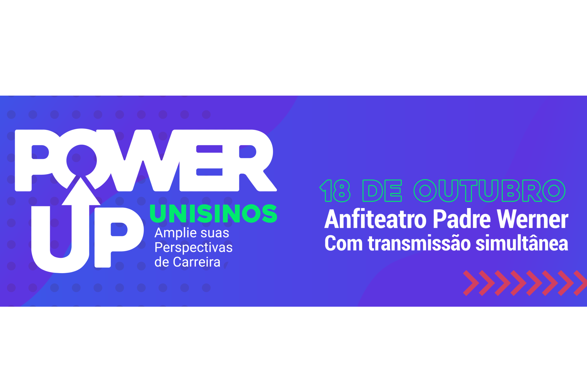 Power Up Unisinos: Amplie suas perspectivas de carreira