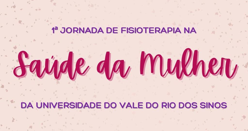 1ª Jornada da Fisioterapia na Saúde da Mulher 