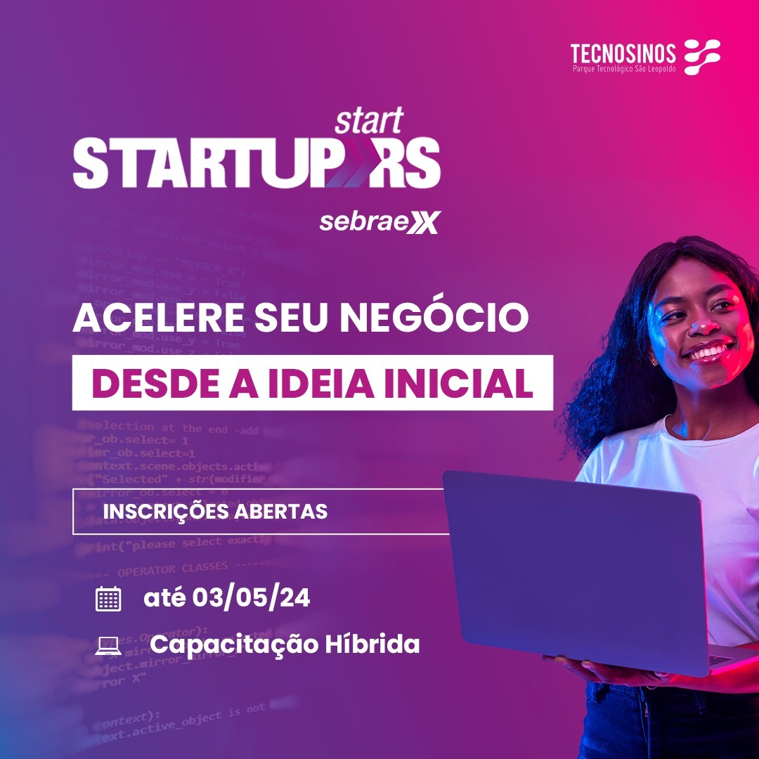 Programa StartupRS Start está com inscrições abertas 