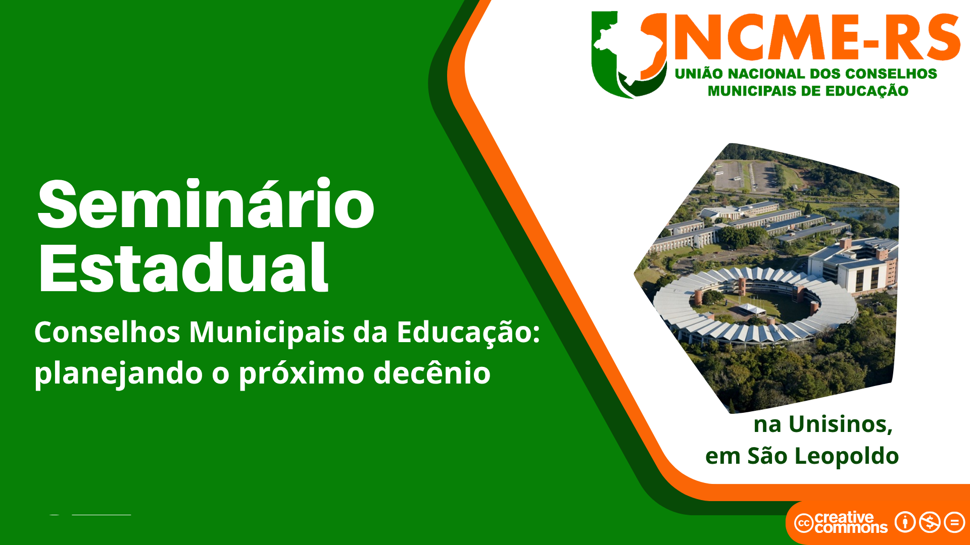 Unisinos sedia abertura do XVI Seminário Estadual da UNCME-RS